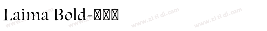 Laima Bold字体转换